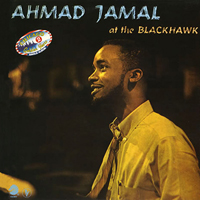 Ahmad Jamal - Ahmad Jamal At The Blackhawk