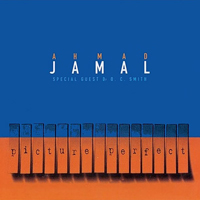 Ahmad Jamal - Picture Perfect