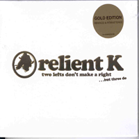 Relient K - Two Left's Don't Make A Right... (Gold Edition)