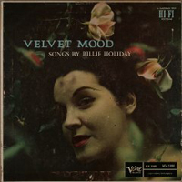 Billie Holiday - Velvet Moods