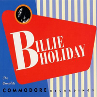 Billie Holiday - The Complete Commodore Recordings (Cd 1)