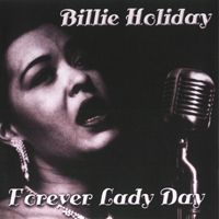 Billie Holiday - Forever Lady Day (CD 3)