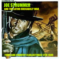 Joe Strummer - Town & Country Club London 1989.10.12.