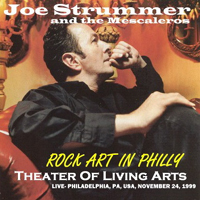 Joe Strummer - Theatre Of Living Arts, Pa 1999.11.24.