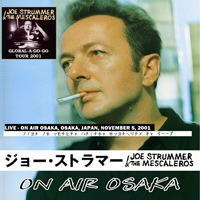 Joe Strummer - Osaka 2001.11.05.
