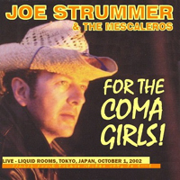 Joe Strummer - Liquid Room, Tokyo 2002.10.01.