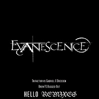 Evanescence - Hello (Remixes)