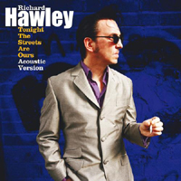 Richard Hawley - Tonight the Streets Are Ours, part 3 - acoustic version (Single)
