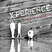 X-Perience - Return To Paradise (EP)