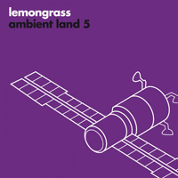 Lemongrass - Ambient Land 5 (EP)