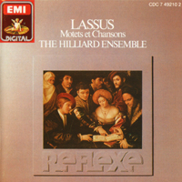 Hilliard Ensemble - Lassus O: Motets & Chansons
