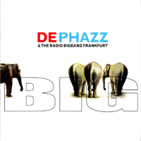De-Phazz - Big (& The Radio Bigband Frankfurt)