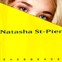 Natasha St-Pier - Emergence