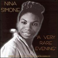 Nina Simone - A Very Rare Evening