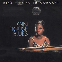 Nina Simone - Gin House Blues (Nina Simone In Concert)