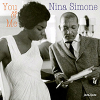 Nina Simone - You & Me