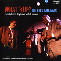 Oscar Peterson Trio - What's Up? The Very Tall Band