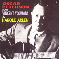 Oscar Peterson Trio - Songbooks Etcetera (CD 4): Plays Vincent Youmans & Harold Arlen
