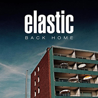 Elastic - Back Home