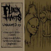 Fuck The Facts - Unnamed (EP)