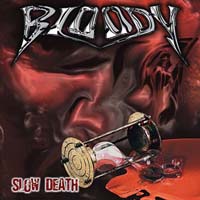 Bloody - Slow Death