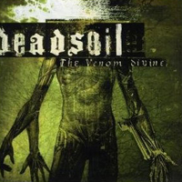 DeadSoil - The Venom Divine