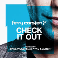 Ferry Corsten - Check It Out (Remixes) [Single]