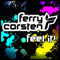 Ferry Corsten - Feel It! (Single)