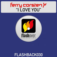 Ferry Corsten - I Love You (EP)