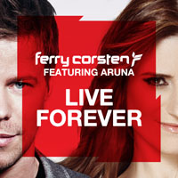 Ferry Corsten - Live Forever (EP) 