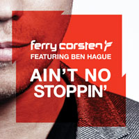 Ferry Corsten - Ain't No Stoppin' (EP)