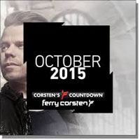 Ferry Corsten - Ferry Corsten presents Corsten.s Countdown: October 2015