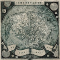 Architects - The Here and Now (Special 2012 Edition)
