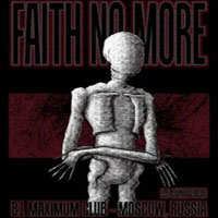 Faith No More - 2009.06.29 - Live at B1 Maximum, Moscow, Russia (CD 2)