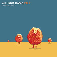 All India Radio - Fall (Expanded Edition)