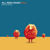 All India Radio - Fall (Expanded Edition) [CD 1]