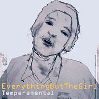Everything But The Girl - Temperamental