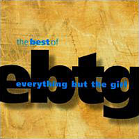 Everything But The Girl - The Best of Everything But the Girl