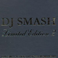 DJ Smash (RUS) - Limited Edition 2 (CD 2)