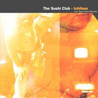The Sushi Club - Ichiban (EP)