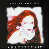 Emilie Autumn - Chambermaid 