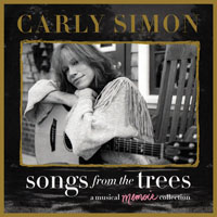 Carly Simon - Songs from the Trees: A Musical Memoir Collection (CD 1)