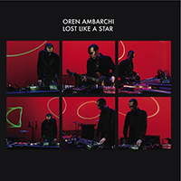 Oren Ambarchi - Lost Like a Star