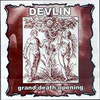 Devlin (SWE) - Grand Death Opening