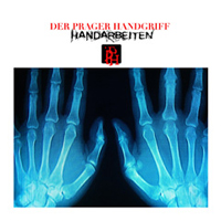Prager Handgriff - Handarbeiten (CD 1)