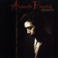Alejandro Escovedo - Gravity (CD 1)