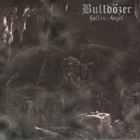 Bulldozer (ITA) - Fallen Angel