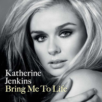 Katherine Jenkins - Bring Me To Life (Single)