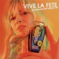 Vive La Fete - Schwarzkopf (Remix EP)