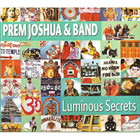Prem Joshua - Luminous Secrets (Prem Joshua & Band)